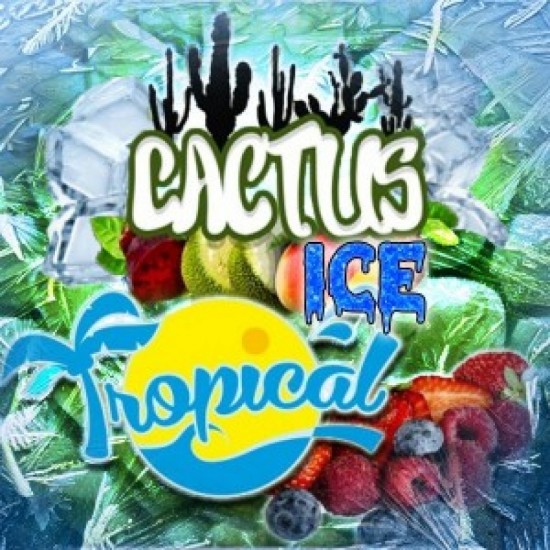 Cactus Tropikal ICE Cactus Tropikal ICE